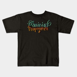 Feminist Propaganda Kids T-Shirt